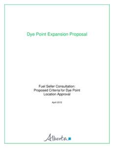 TRA - Fuel Seller Consultation: Proposed Criteria for Dye Point Location Approval - April 2013