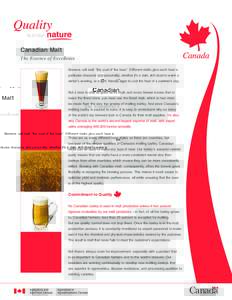 Canadian Malt  The Essence of Excellence Brewers call malt 