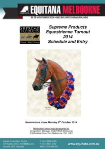 Supreme Products Equestrienne Turnout 2014 Schedule and Entry  Nominations close Monday 6th October 2014