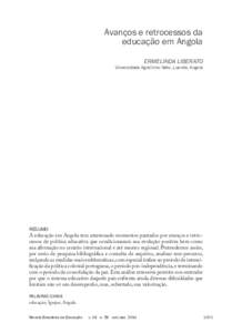 Avanços e retrocessos da educação em Angola ERMELINDA LIBERATO Universidade Agostinho Neto, Luanda, Angola