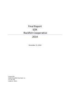 2014 Catcher Vessel Central Gulf of Alaska Rockfish Cooperative Reports