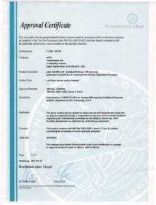 Approval Certificate  Germanisc This is to certify, that the product identified below has been tested in accordance with the relevant procedures as contained in the Fire Test Procedure Code (lMO-Res. MSC[removed]}) and was