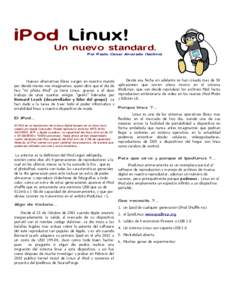 iPod Linux!  Un nuevo standard. Por Paulo Cesar Alvarado (techno)  Nuevas alternativas libres surgen en nuestro mundo