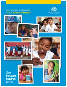 BOYS & GIRLS CLUBS OF SAN FRANCISCOAnnual Report the future