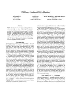 SMT-based Nonlinear PDDL+ Planning Daniel Bryce Sicun Gao  David Musliner & Robert Goldman