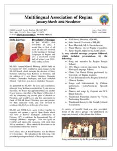 Multilingual Association of Regina January-March 2012 Newsletter 2144 Cornwall Street, Regina, SK. S4P 2K7 Tel: ([removed]Fax: ([removed]E-mail: [removed] Website: mlar.ca