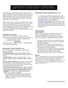 BOARD OF REGENTS OF THE UNIVERSITY SYSTEM OF GEORGIA SHORT TERM AND LONG TERM DISABILITY CLAIM FILING PROCESS Board of Regents of The University System of Georgia offers valuable benefits to help manage all types of abse