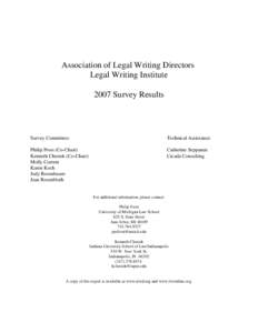 Association of Legal Writing Directors Legal Writing Institute 2007 Survey Results Survey Committee: