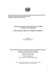 Office of the Special Adviser on Gender Issues and Advancement of Women (OSAGI) Department of Economic and Social Affairs (DESA) Economic Commission for Africa (ECA) United Nations Security Council Resolution[removed])