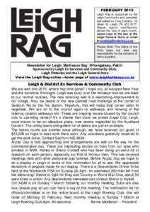 FEBRUARY 2015 Leigh Rag is supported by the Leigh Community and compiled and edited by Tony Enderby, 19 Albert St, Leigh, Ph[removed]Please submit contributions