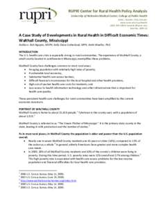 RUPRI Center for Rural Health Policy Analysis University of Nebraska Medical Center, College of Public Health Keith J. Mueller, PhD, Director www.unmc.edu/ruprihealth[removed] • [removed] Brief No[removed]