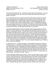 “Deluded or Delivered?” Isaiah 45:18-22; Ephesians 4:17-25; Matthew 16:15-25 Pastor Norman Fowler First Presbyterian Church of Moscow