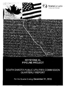 Environmental risks of the Keystone XL pipeline / Steele City /  Nebraska / Energy / Infrastructure / Keystone Pipeline / Keystone