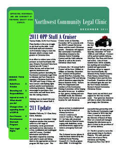 SUPPORTING INDIVIDUALS AND OUR COMMUNITY BY PROVIDING QUALITY LEGAL SERVICES.  Northwest Community Legal Clinic