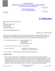 STATE OF MAINE DEPARTMENT OF AGRICULTURE, CONSERVATION & FORESTRY LAND USE PLANNING COMMISSION WALTER E. WHITCOMB COMMISSIONER