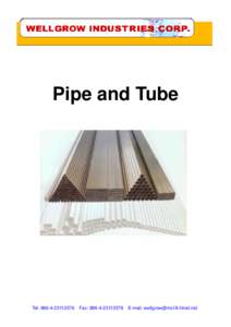 Pipe and Tube  Tel: Fax: 
