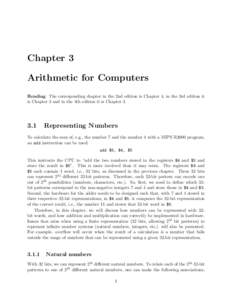 Chapter 3 Arithmetic for Computers Reading: The corresponding chapter in the 2nd edition is Chapter 4, in the 3rd edition it is Chapter 3 and in the 4th edition it is Chapter