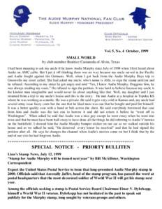 Vol. 5, No. 4 October, 1999 SMALL WORLD by club member Beatrice Castaneda of Alvin, Texas I had been meaning to ask my uncle if he knew Audie Murphy since July of 1998 when I first heard about Audie on AMC cable. But I p