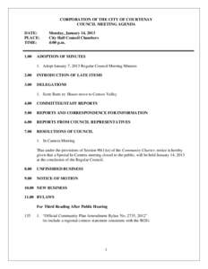 CORPORATION OF THE CITY OF COURTENAY COUNCIL MEETING AGENDA DATE: PLACE: TIME: