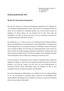 Bürgergesellschaft zu Neuss e. V. Dr. Jens Metzdorf 18. April 2012 Rechenschaftsbericht 2011 Bericht der Literarischen Kommission