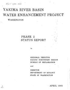 . YAKIMA RIVER BASIN WATERENHANCEMENT PROJECT WASHINGTON PHASE 2 STATUS REPORT