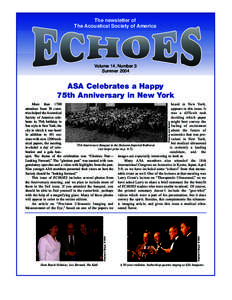 The newsletter of The Acoustical Society of America Volume 14, Number 3 Summer 2004