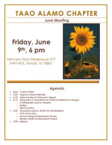 TAAO ALAMO CHAPTER June Meeting Friday, June 9th, 6 pm Hermann Sons Steakhouse 577