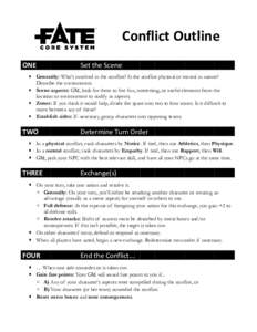 Conflict Outline ONE Set the Scene  .