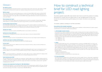 Glossary IECtest report This standard specifies general requirements for luminaires, incorporating electric light sources for operation from supply voltages up to 1000 V. The requirements and related tests of this