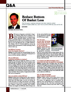 Q&A  Loss Prevention/Security Reduce Bottom Of Basket Loss