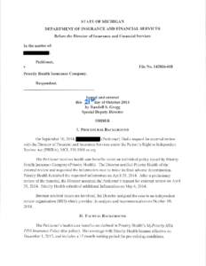 STATE OF MICHIGAN  DEPARTMENT OF INSURANCE AND FINANCIAL SERVICES Before the Director of Insurance and Financial Services In the matter of: