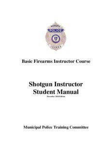 Basic Firearms Instructor Course  Shotgun Instructor