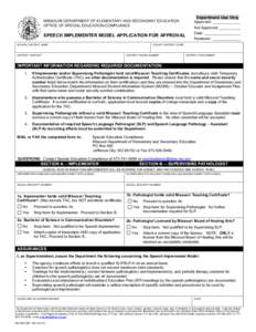 Department Use Only  MISSOURI DEPARTMENT OF ELEMENTARY AND SECONDARY EDUCATION OFFICE OF SPECIAL EDUCATION-COMPLIANCE  Approved: _____________