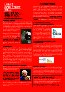 Newsletter 3  www.lornesculpture.com Inge King Lecture This year we are excited to introduce the Inge King lecture. Inge King is one of Australia’s most recognized