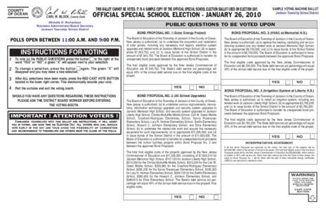 COUNTY OF OCEAN CARL W. BLOCK, County Clerk  THIS BALLOT CANNOT BE VOTED. IT IS A SAMPLE COPY OF THE OFFICIAL SPECIAL SCHOOL ELECTION BALLOT USED ON ELECTION DAY.