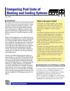 Comparing Fuel Costs of Heating and Cooling Systems June 2003 Introduction One of the most common questions posed to energy