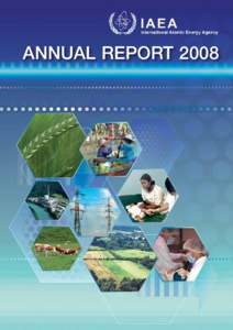 ANNUAL REPORT 2008  Annual Report 2008 Article VI.J of the Agency’s Statute requires the Board of Governors to submit “an annual report to the 