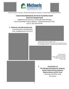 City & County of Honolulu / Michaels Development Company / Hawaii Public Housing Authority  CHOICE NEIGHBORHOODS INITIATIVE PLANNING GRANT Kuhio Park Neighborhood Neighborhood Task Force Community Wide Meeting Dole Inter