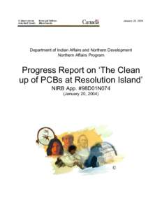 January 20, 2004  Department of Indian Affairs and Northern Development Northern Affairs Program  Progress Report on ‘The Clean