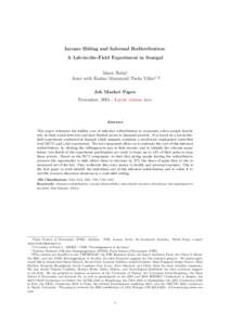 Income Hiding and Informal Redistribution: A Lab-in-the-Field Experiment in Senegal Marie Boltz∗, Joint with Karine Marazyan†, Paola Villar‡  §