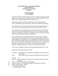 Fort Fairfield Town Council Meeting Minutes Council Chambers Wednesday, May 16, 2012 6:00 P.M. 2nd Public Hearing FY[removed]Budget