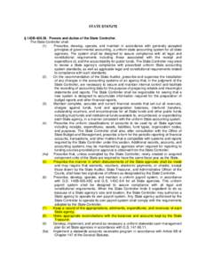 STATE STATUTE § 143B[removed]Powers and duties of the State Controller. The State Controller shall: (1) Prescribe, develop, operate, and maintain in accordance with generally accepted principles of governmental accounti