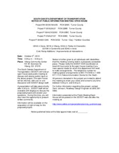 SOUTH DAKOTA DEPARTMENT OF TRANSPORTATION NOTICE OF PUBLIC INFORMATION MEETING/ OPEN HOUSE Project NH[removed]Project P[removed]Project P[removed]Project P 019A(27)27