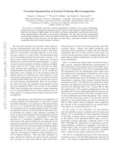 Covariant Quantization of Lorentz-Violating Electromagnetism Michael A. Hohensee,1, 2, 3 David F. Phillips,1 and Ronald L. Walsworth1, 2 1 Harvard-Smithsonian Center for Astrophysics, Cambridge, Massachusetts, 02138, USA
