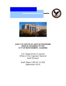Audit of the Office of Justice Programs Grants Awarded to the City of Montgomery, Alabama