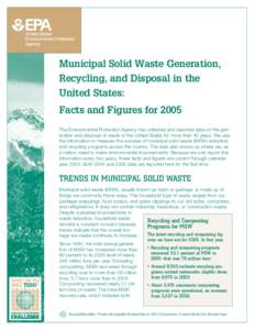 Municipal Solid Waste Generation, Recycling, and Disposal in the United States: Facts and Figures for 2005