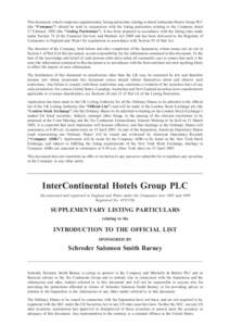 This document, which comprises supplementary listing particulars relating to InterContinental Hotels Group PLC (the ‘‘Company’’) should be read in conjunction with the listing particulars relating to the Company 