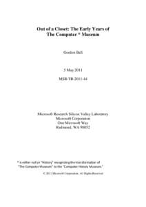 Computer History Museum / Mountain View /  California / The Computer Museum /  Boston / Atanasoff–Berry Computer / John Vincent Atanasoff / Whirlwind / Computer museum / Computer / ENIAC / Computing / Classes of computers / History of computing hardware