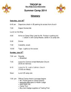 TROOP 84 Blue Ridge Scout Reservation Summer Camp 2014 Itinerary Saturday, July 26th