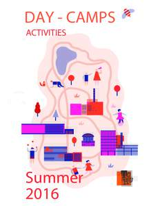 DAY - CAMPS ACTIVITIES Summer 2016